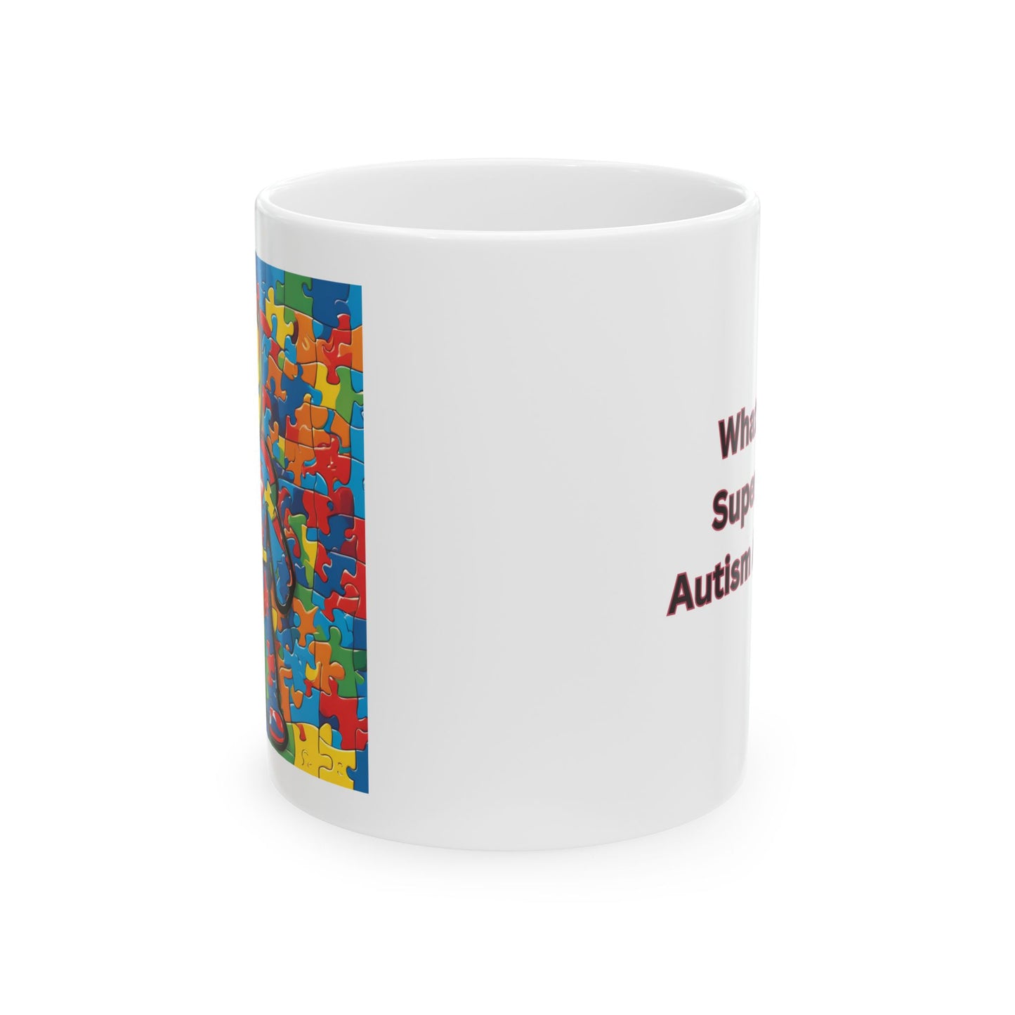 Autism Superhero Ceramic Mug, (11oz, 15oz)